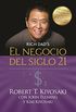 El negocio del siglo 21 (Padre Rico): Con John Fleming y Kim Kiyosaki (Spanish Edition)