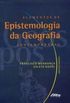 Elementos de Epistemologia da Geografia Contempornea