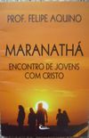 Maranath. Encontro de Jovens com Cristo