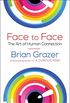 Face to Face: The Art of Human Connection (English Edition)