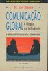 Comunicao Global, a mgica da influncia