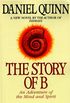 The Story of B (Ishmael Series Book 2) (English Edition)