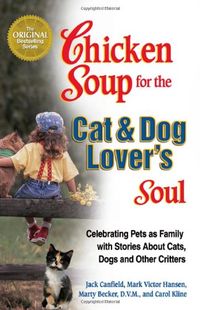 Chicken Soup for the Cat and Dog Lover
