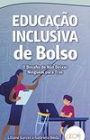 Educao inclusiva de Bolso: O desafio de no deixar ningum para trs