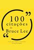 100 citaes de Bruce Lee
