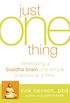 Just One Thing: Developing a Buddha Brain One Simple Practice at a Time (English Edition)