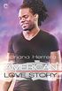 American Love Story: A Multicultural Love Story (Dreamers Book 3) (English Edition)