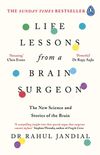 Life Lessons from a Brain Surgeon: The New Science and Stories of the Brain (English Edition)