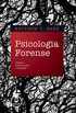 Psicologia Forense: Pesquisa, Prtica Clnica e Aplicaes