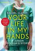 Your Life In My Hands - a Junior Doctor