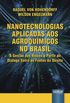 Nanotecnologias Aplicadas aos Agroqumicos no Brasil
