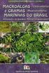 Macroalgas e Gramas Marinhas do Brasil