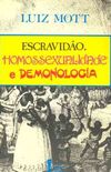 Escravido, homossexualidade e demonologia  