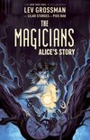 The Magicians Original Graphic Novel: Alice