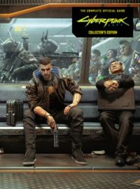 Cyberpunk 2077: The Complete Official Guide-Collector