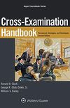 Cross-Examination Handbook: Persuasion, Strategies, and Technique (Aspen Coursebook Series) (English Edition)