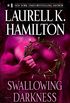 Swallowing Darkness: A Novel (A Merry Gentry Novel Book 7) (English Edition)
