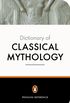 Penguin Dictionary Of Classical Mythology
