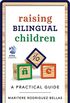 Raising Bilingual Children: A Practical Guide (English Edition)