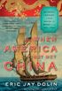 When America First Met China: An Exotic History of Tea, Drugs, and Money in the Age of Sail (English Edition)