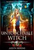 Untouchable Witch: An Urban Fantasy Action Adventure