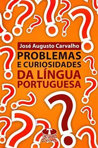 Problemas e Curiosidades da Lngua Portuguesa