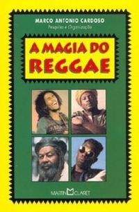 A Magia do Reggae