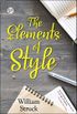The Elements of Style: Writing Strategies with Grammar (English Edition)