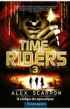 Time Riders 3: O Cdigo do Apocalipse