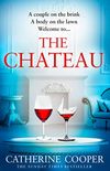 The Chateau: the twisty new thriller from the Sunday Times bestselling author of The Chalet (English Edition)