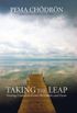 Taking the Leap: Freeing Ourselves from Old Habits and Fears (English Edition)