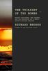 The Twilight of the Bombs: Recent Challenges, New Dangers, and the Prospects for a World Without Nuclear Weapons (The Making of the Nuclear Age Book 4) (English Edition)