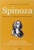 Spinoza III Qualcosa di completamente diverso