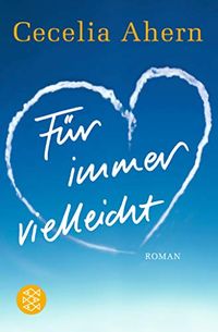 Fr immer vielleicht: Roman (German Edition)