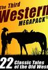 The Third Western Megapack: 22 Classic Tales of the Old West (English Edition)