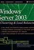Windows Server 2003 Clustering & Load Balancing (Osborne Networking) (English Edition)