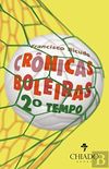 Cronicas Boleiras - 2 Tempo