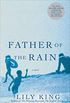 Father of the Rain: A Novel (English Edition)