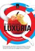 Luxúria: Como ela mudou a História do Mundo - Série Sete Pecados na História