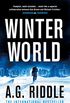 Winter World (The Long Winter Trilogy Book 1) (English Edition)