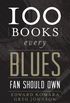 100 Books Every Blues Fan Should Own (Best Music Books) (English Edition)