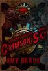 Crimson Sky: A Dark Sky Novel (English Edition)