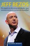 Jeff Bezos: os Negcios do Empreendedor que Revolucionou o Comrcio Mundial