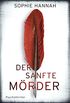 Der sanfte Mrder: Psychothriller (German Edition)