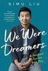 We Were Dreamers: An Immigrant Superhero Origin Story (English Edition)