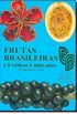 Frutas Brasileiras e Exticas Cultivadas ( De Consumo In Natura )