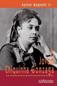 A Jovem Chiquinha Gonzaga