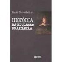 Histria da Educao Brasileira