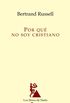 Por qu no soy cristiano (Los libros de Ssifo) (Spanish Edition)