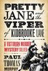 Pretty Jane and the Viper of Kidbrooke Lane (English Edition)